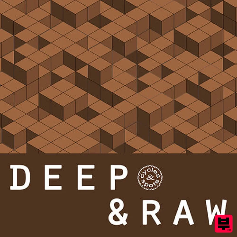 Cycles & Spots Deep & Raw - Deep House