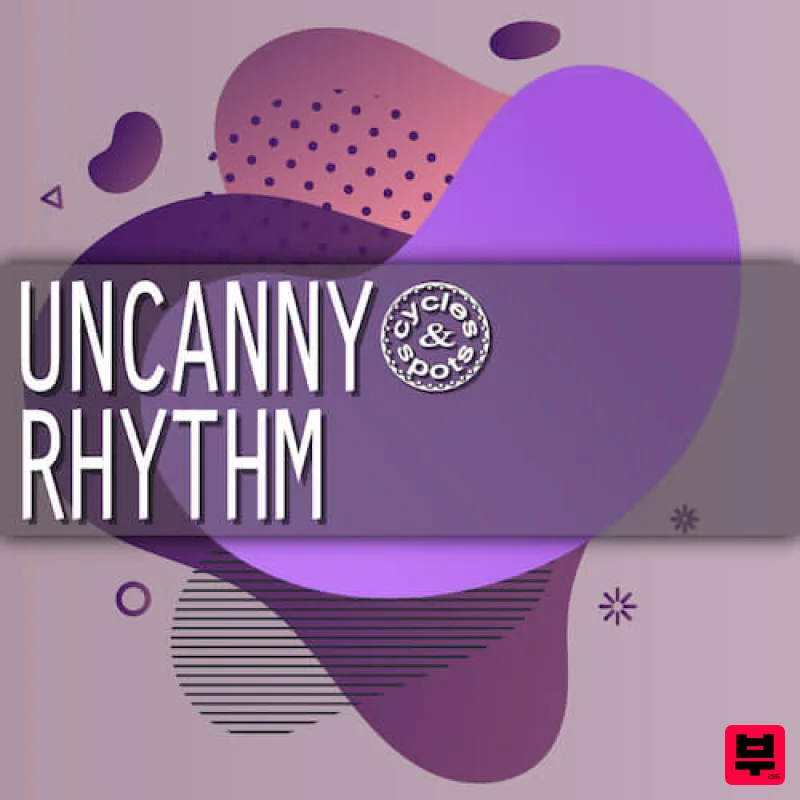 Cycles & Spots Uncanny Rhtyhm - IDM