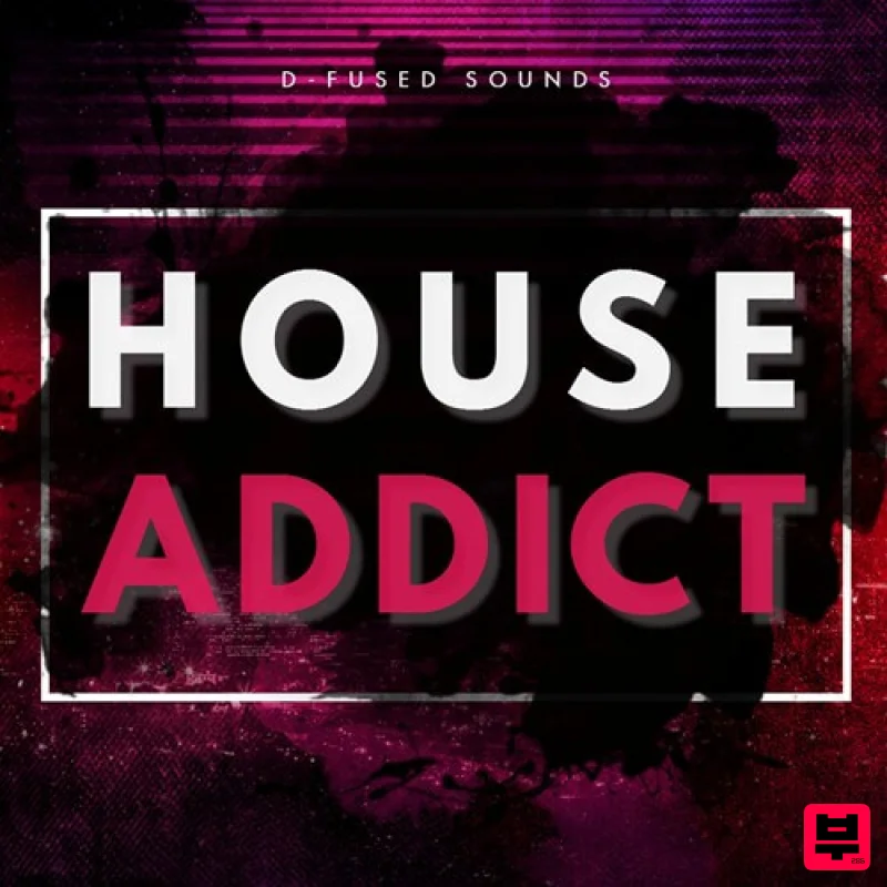 D-Fused Sounds House Addict - House