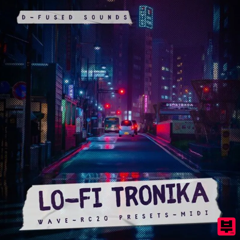 D-Fused Sounds Lo-Fi Tronika - Chillout