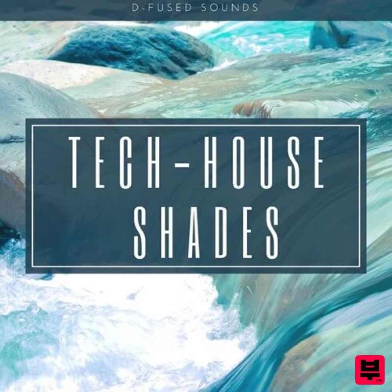 D-Fused Sounds Tech-House Shades - Tech House