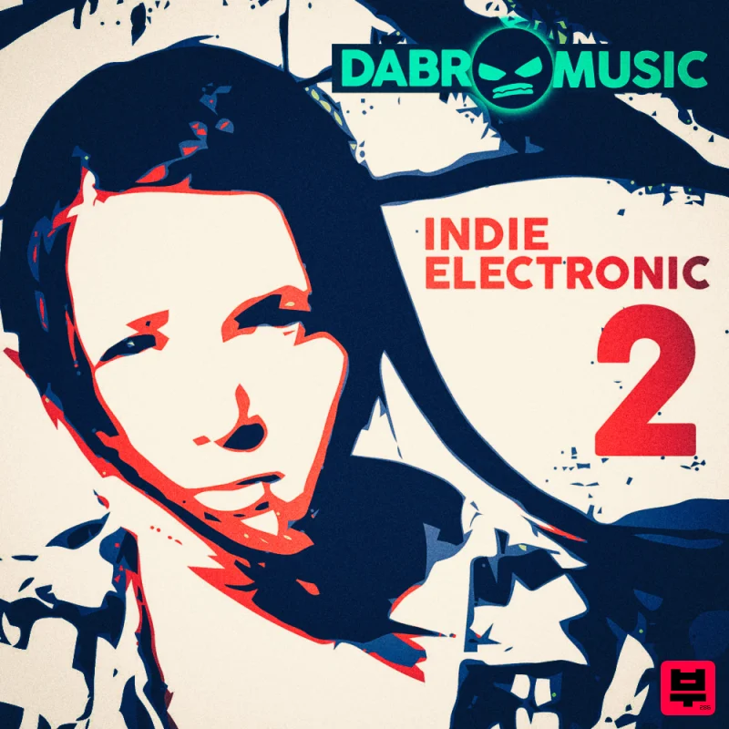 DABRO Music Indie Electronic Vol 2 - Indie Pop