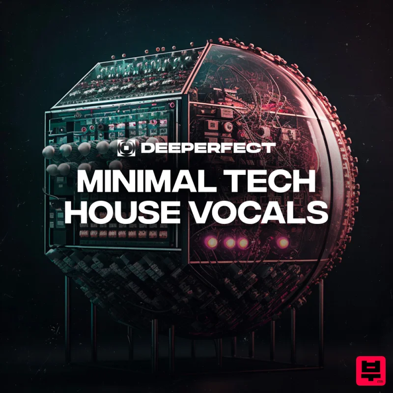 Deeperfect Minimal Tech House Vocals - Tech House