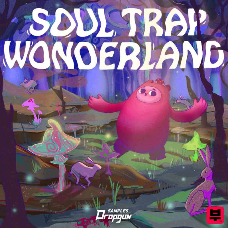 Dropgun Samples Soul Trap Wonderland - Chill Trap