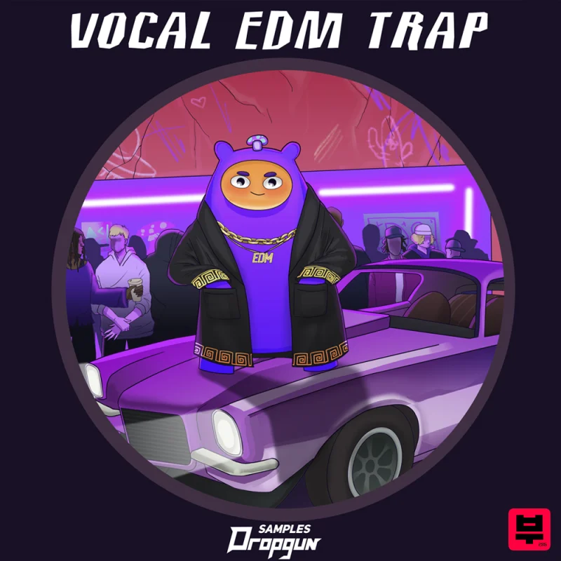 Dropgun Samples Vocal EDM Trap - EDM