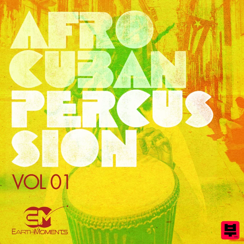 EarthMoments Afro-Cuban Percussion Vol. 01 - South American