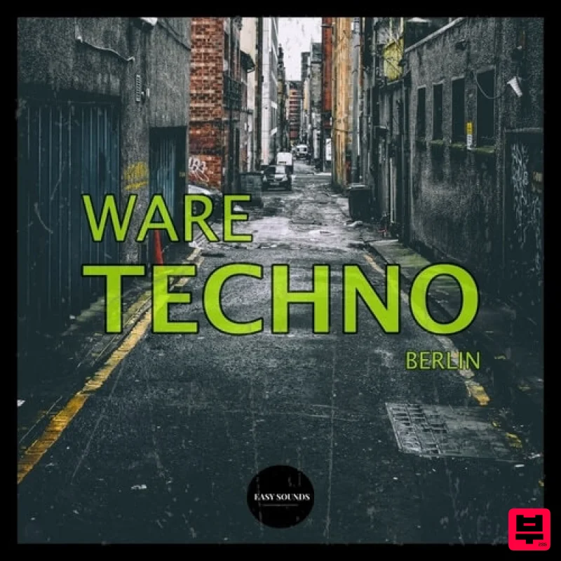 Easy Sounds Ware Techno Berlin - Techno