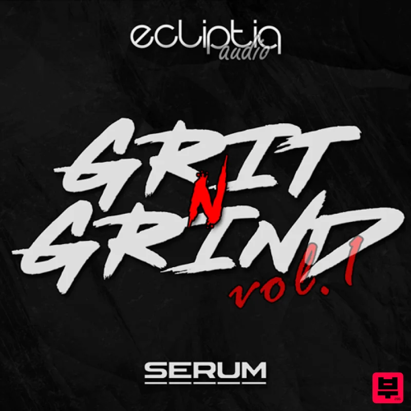 Ecliptiq Audio Grit & Grind Vol. 1 - Dubstep