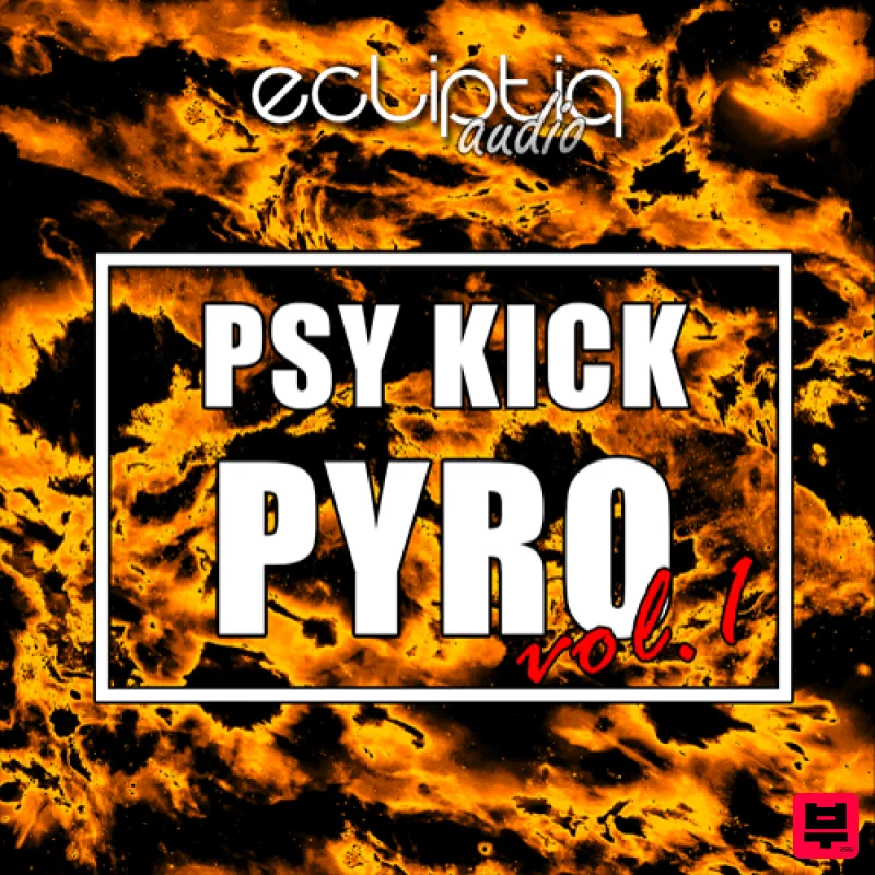 Ecliptiq Audio Psy Kick Pyro Vol. 1 - Psytrance