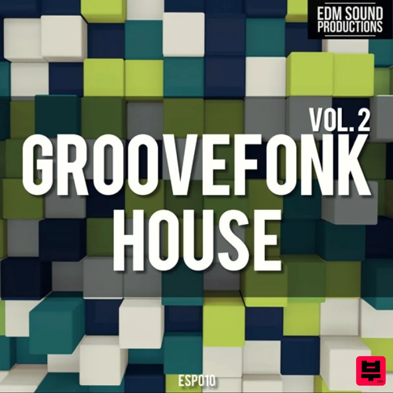 EDM Sound Productions Groovefonk House Vol. 2 - EDM