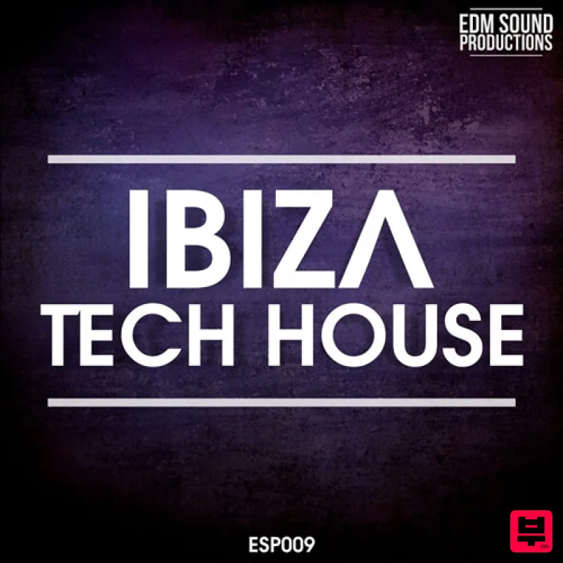 EDM Sound Productions Ibiza Tech House - Tech House
