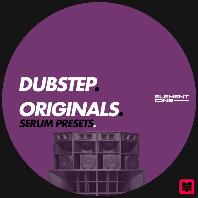 Element One Dubstep Originals Serum Presets - Dubstep