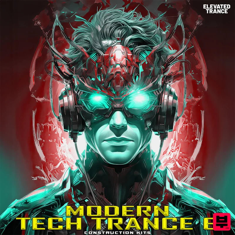 Elevated Trance Modern Tech Trance 6 – Tech Trance Construction Kits with WAV, MIDI & Presets - Trance