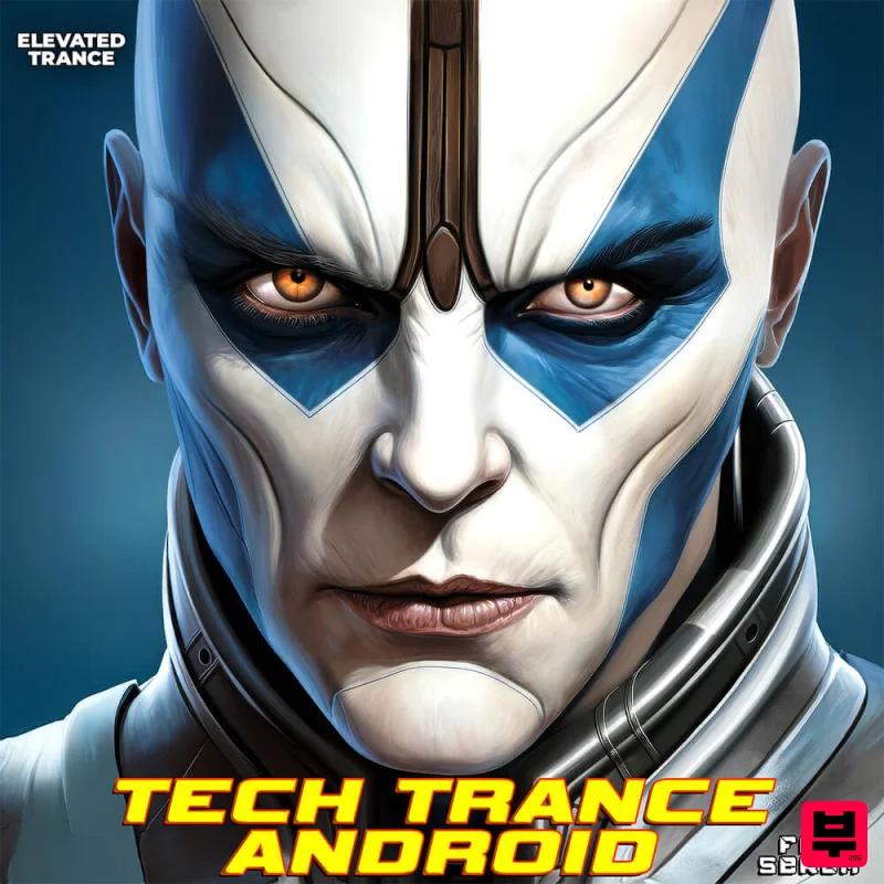 Elevated Trance Tech Trance Android For Serum - Trance