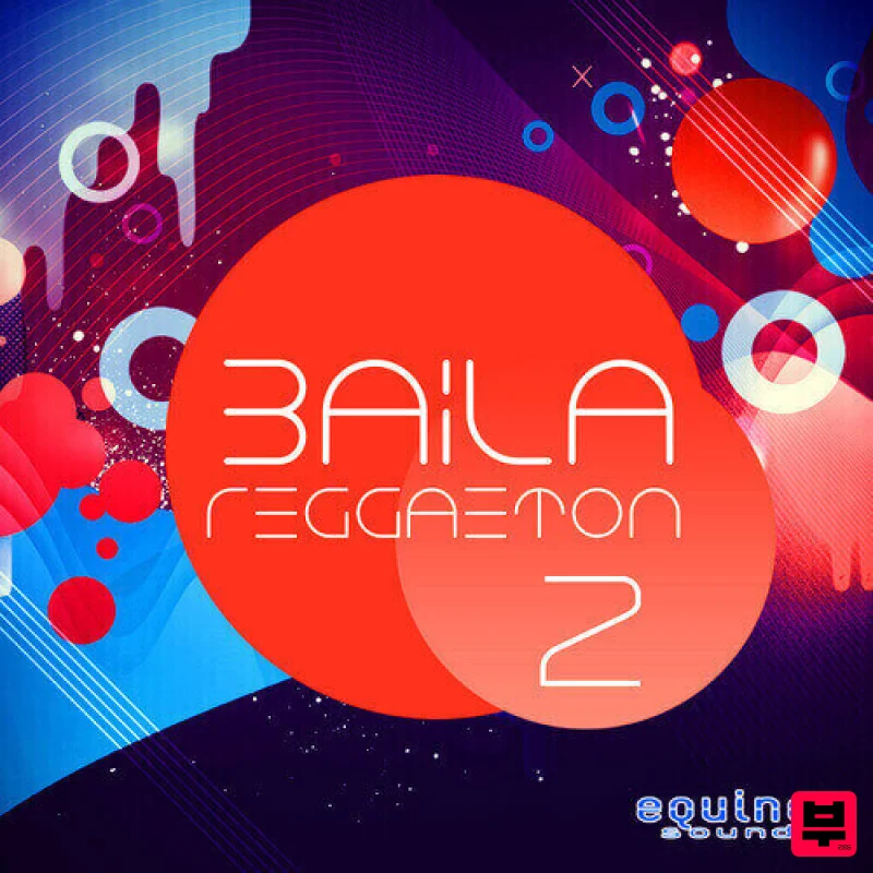 Equinox Sounds Baila Reggaeton 2 - Reggaeton