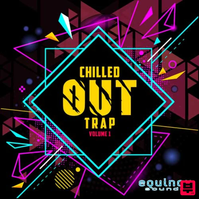 Equinox Sounds Chilled Out Trap Vol.1 - Chillout