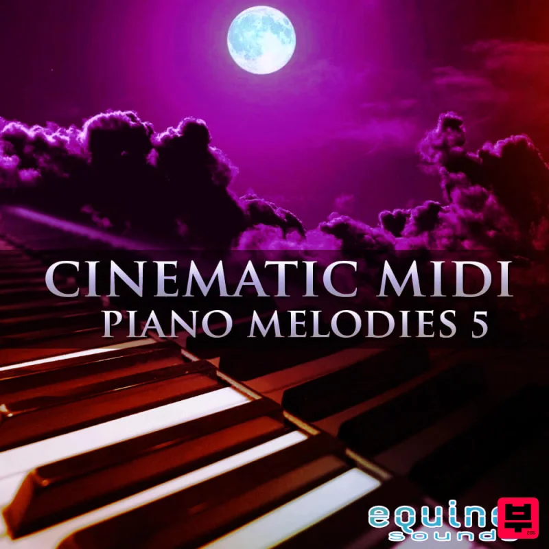 Equinox Sounds Cinematic MIDI Piano Melodies 5 - Soundtrack