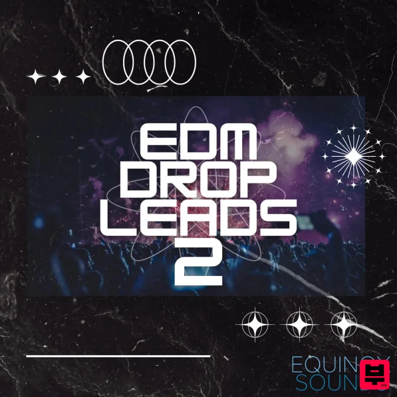 Equinox Sounds EDM Drop Leads 2 - EDM