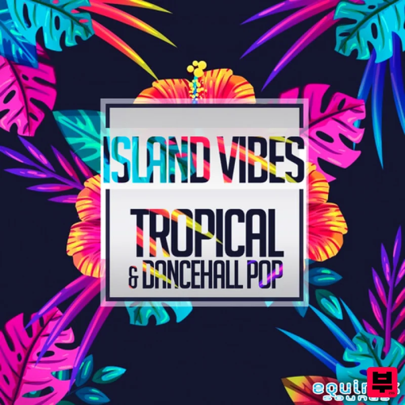 Equinox Sounds Island Vibes: Tropical & Dancehall Pop - Pop