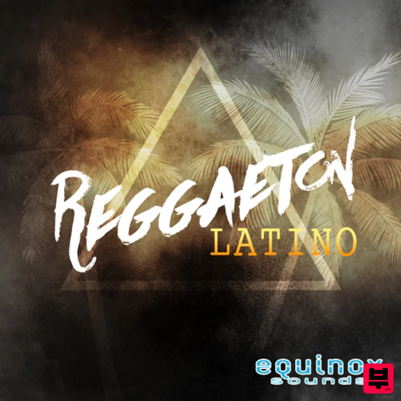 Equinox Sounds Reggaeton Latino - Reggaeton