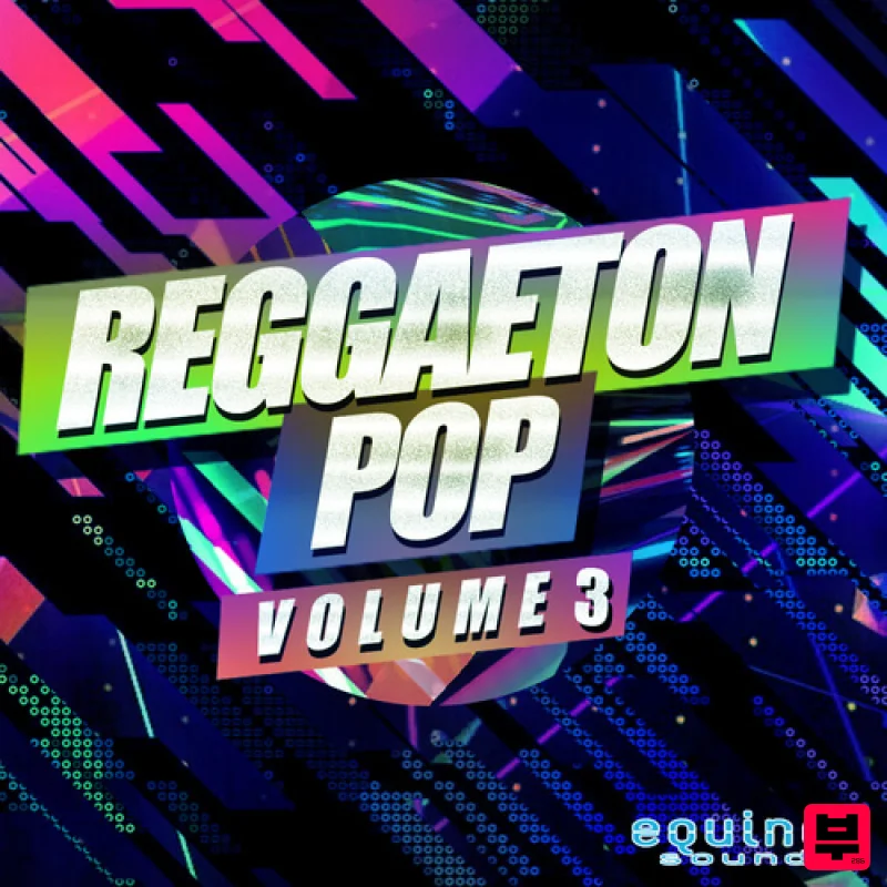 Equinox Sounds Reggaeton Pop Vol. 3 - Pop