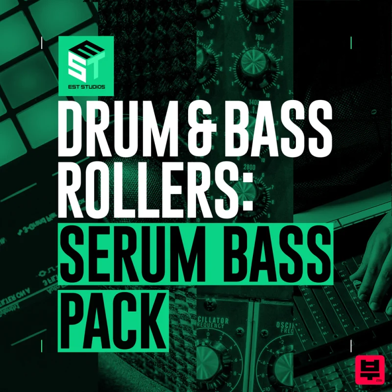 EST Studios Drum & Bass Rollers: Serum Bass Pack - Drum and Bass