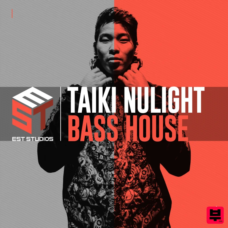 EST Studios Taiki Nulight Bass House - Bass House
