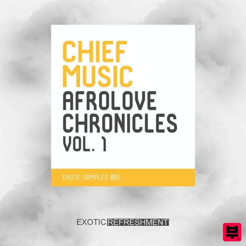 Exotic Refreshment Chief Music Afrolove Chronicles vol. 1 - Deep House