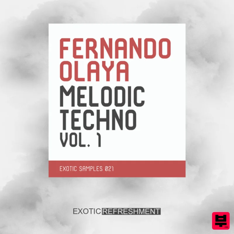 Exotic Refreshment Fernando Olaya Melodic Techno Vol. 1 - Techno