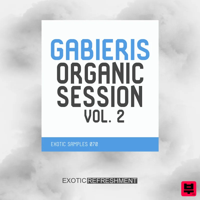 Exotic Refreshment Gabieris Organic Session vol. 2 - Deep House
