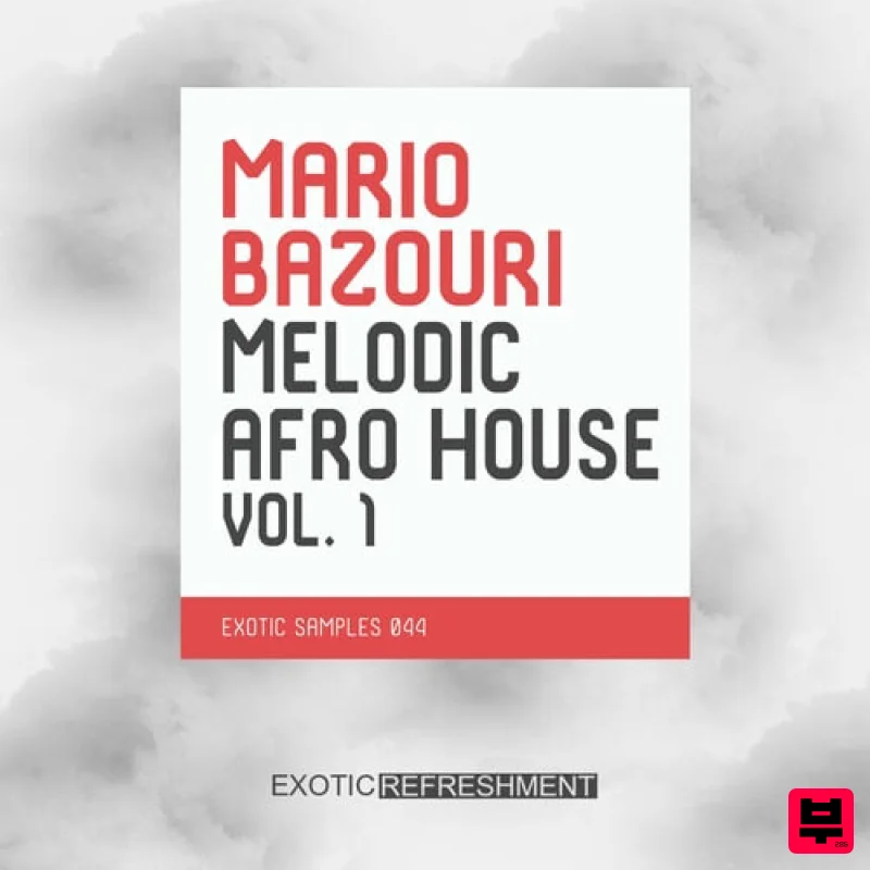 Exotic Refreshment Mario Bazouri Melodic Afro House Vol. 1 - House
