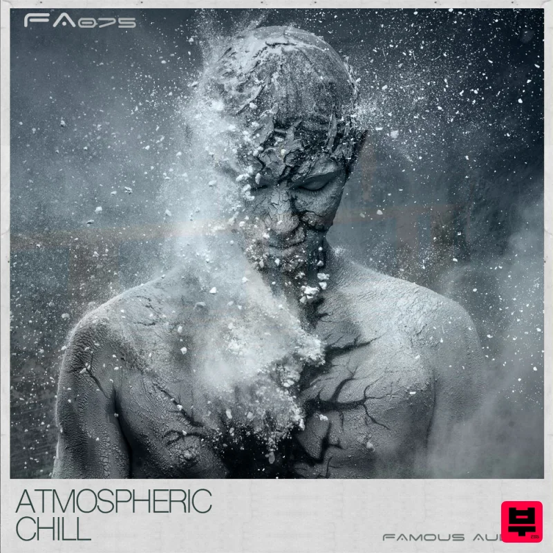 Famous Audio Atmospheric Chill - Chillout