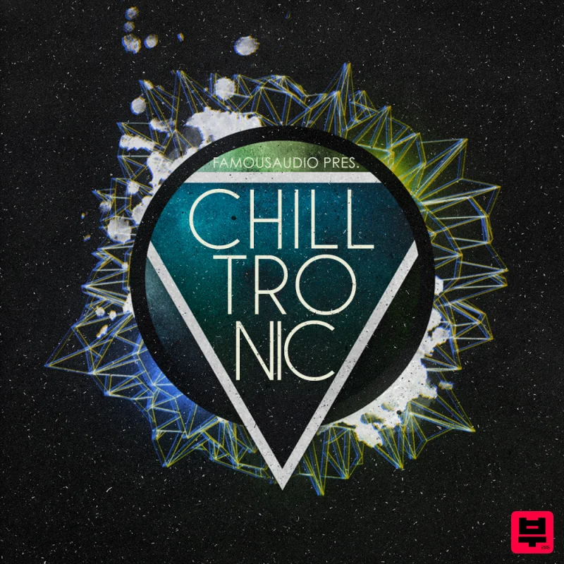 Famous Audio Chilltronic - Chillout