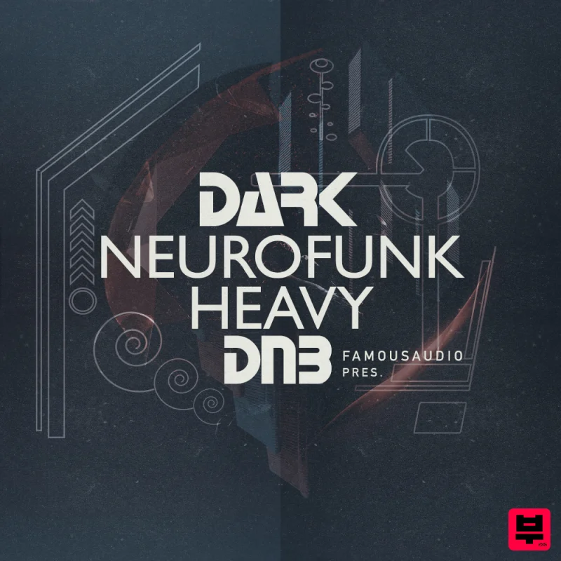 Famous Audio Dark Neurofunk & Heavy DnB - Neurofunk