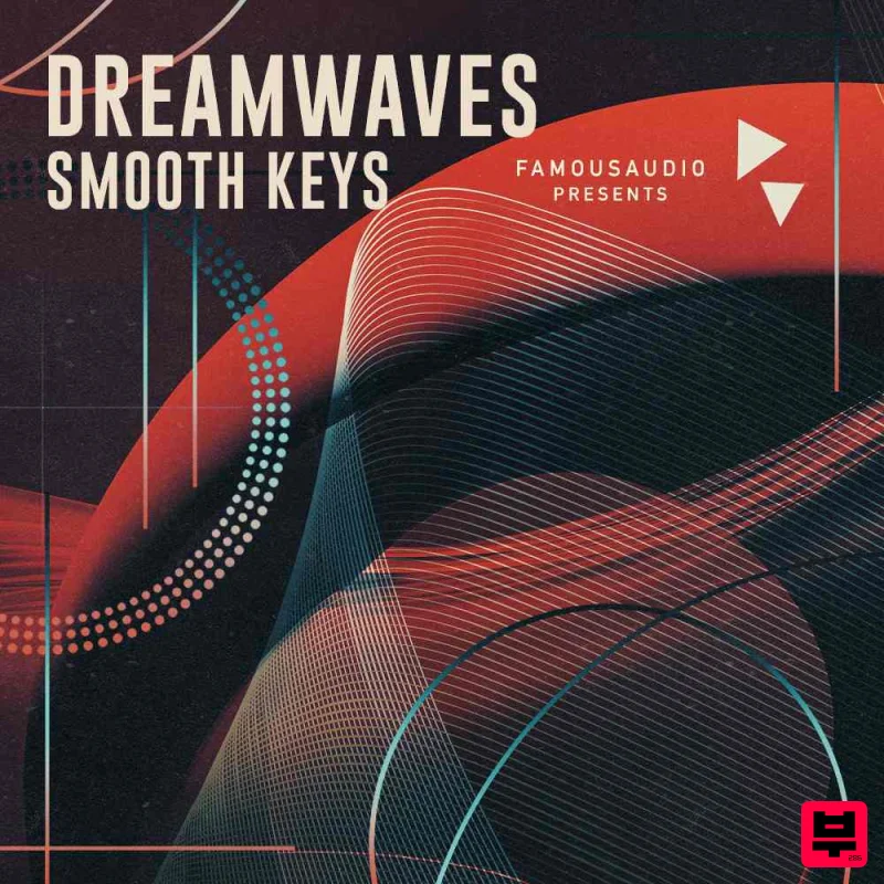 Famous Audio Dreamwaves: Smooth Keys - Ambient