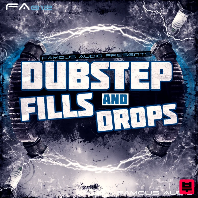 Famous Audio Dubstep Fills & Drops - Sound Archives