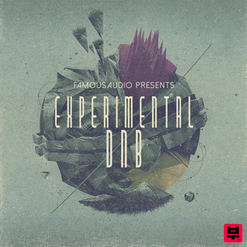 Famous Audio Experimental DnB - Drum and Bass