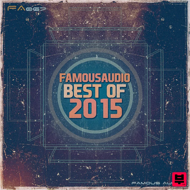 Famous Audio Famous Audio Best Of 2015 - EDM