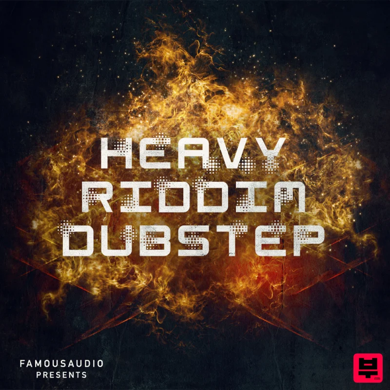 Famous Audio Heavy Riddim Dubstep - Dubstep