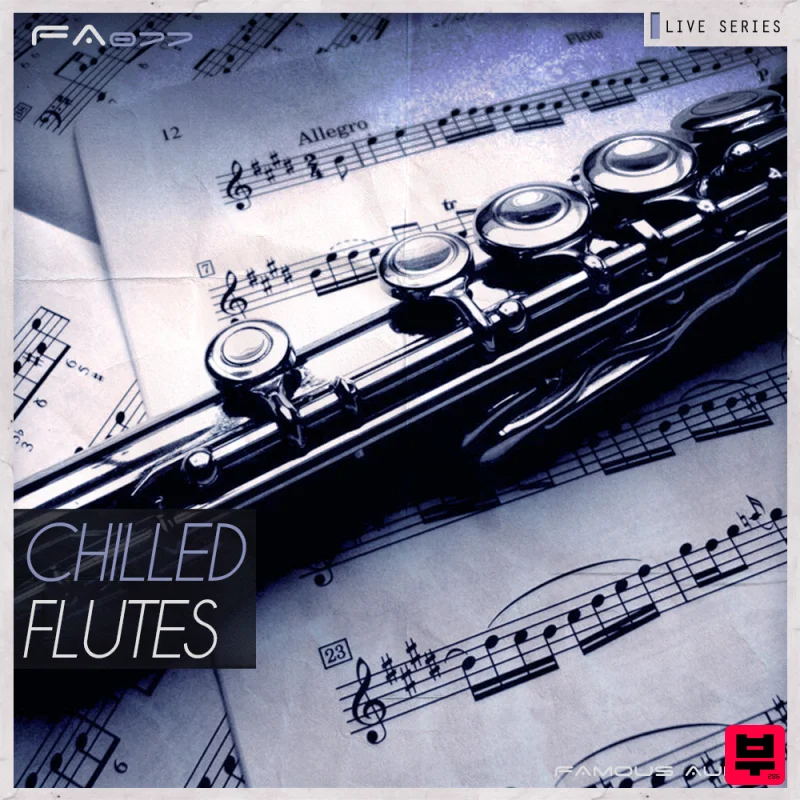 Famous Audio Live Series: Chilled Flutes - Chillout