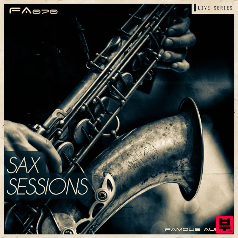Famous Audio Live Series: Sax Sessions - House