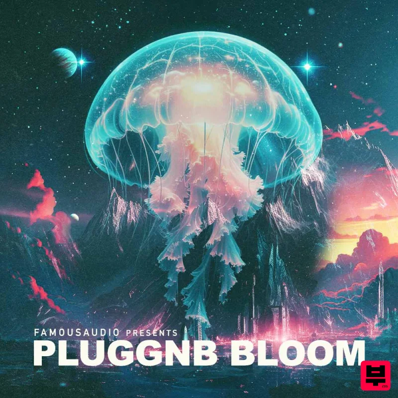 Famous Audio PluggnB Bloom - Trap