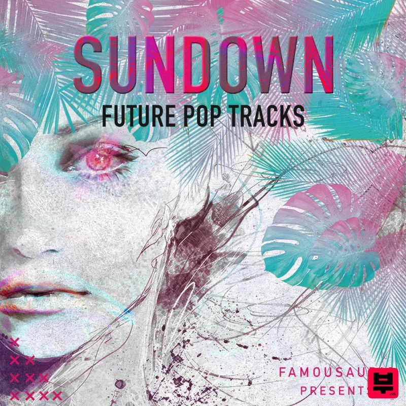 Famous Audio Sundown: Future Pop Tracks - Future Pop