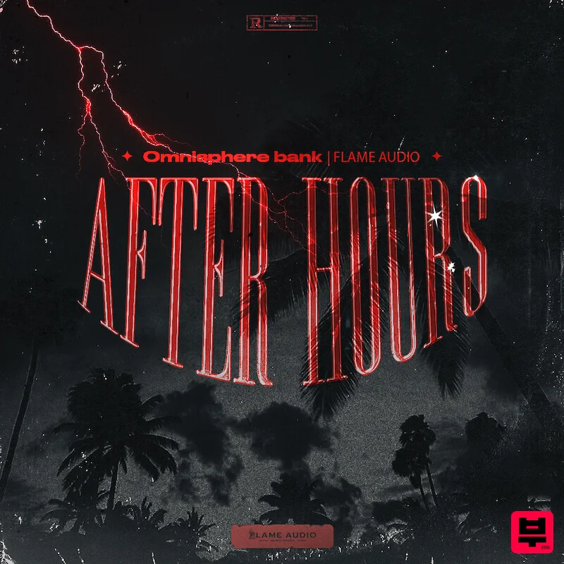 Flame Audio After Hours - Omnisphere 2 Bank - Trap