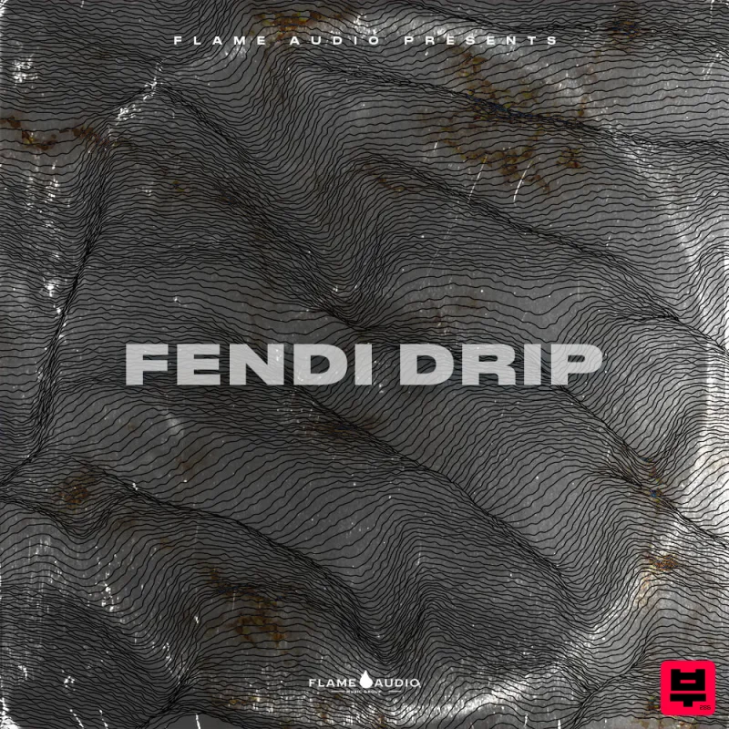 Flame Audio FENDI DRIP: Modern Trap Stems - Hip Hop