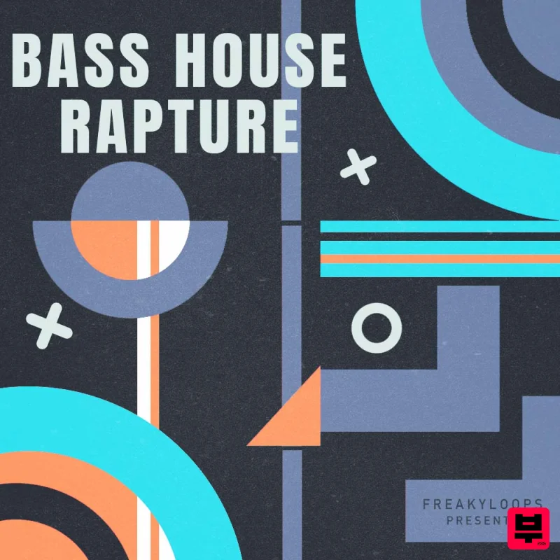Freaky Loops Bass House Rapture - Bass House