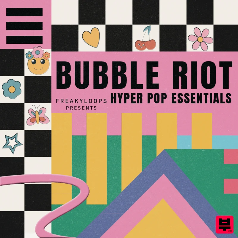 Freaky Loops Bubble Riot - Hyper Pop Essentials - Future Pop