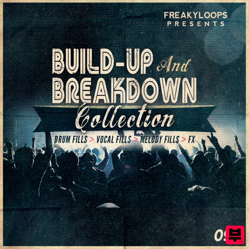 Freaky Loops Build-Up & Breakdown Collection - EDM