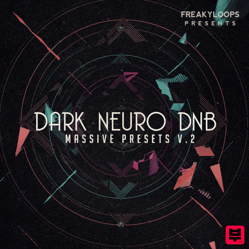 Freaky Loops Dark Neuro DnB: Massive Presets Vol 2 - Neurofunk