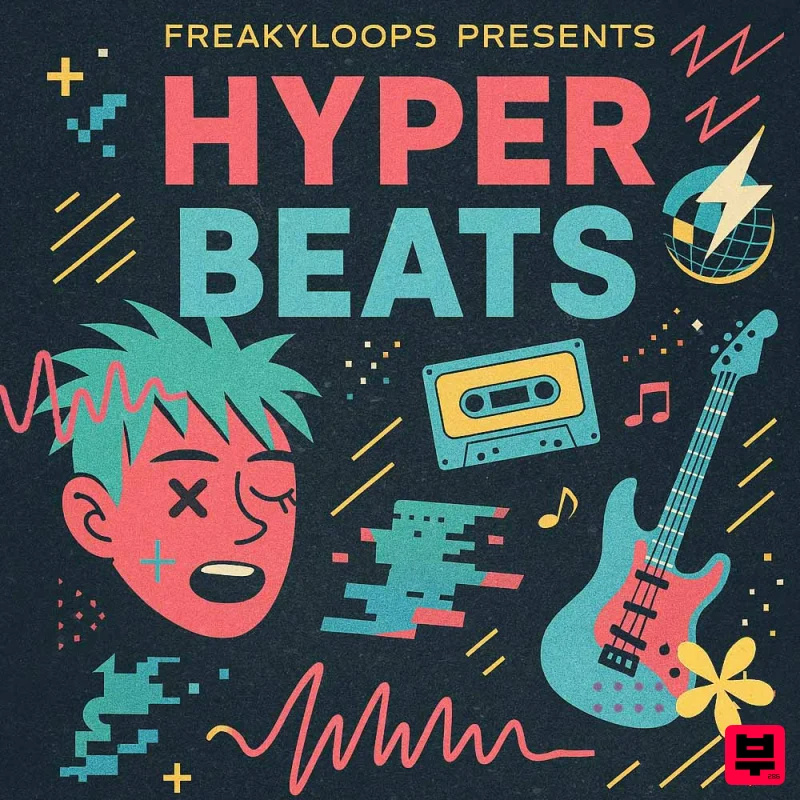 Freaky Loops Freaky Loops - Hyper Beats - Future Pop